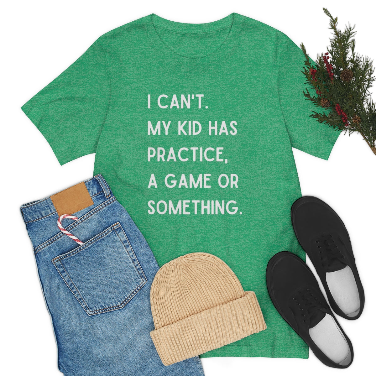 I Can't My Kid Has Practice A Game Or Something Graphic T-Shirt ~ Funny Sports Mom Shirt