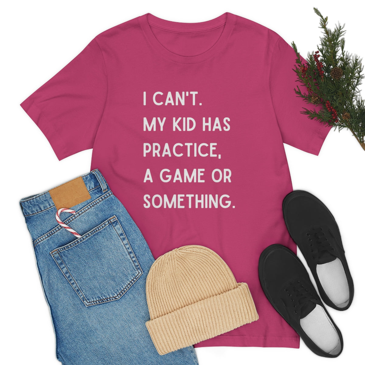 I Can't My Kid Has Practice A Game Or Something Graphic T-Shirt ~ Funny Sports Mom Shirt