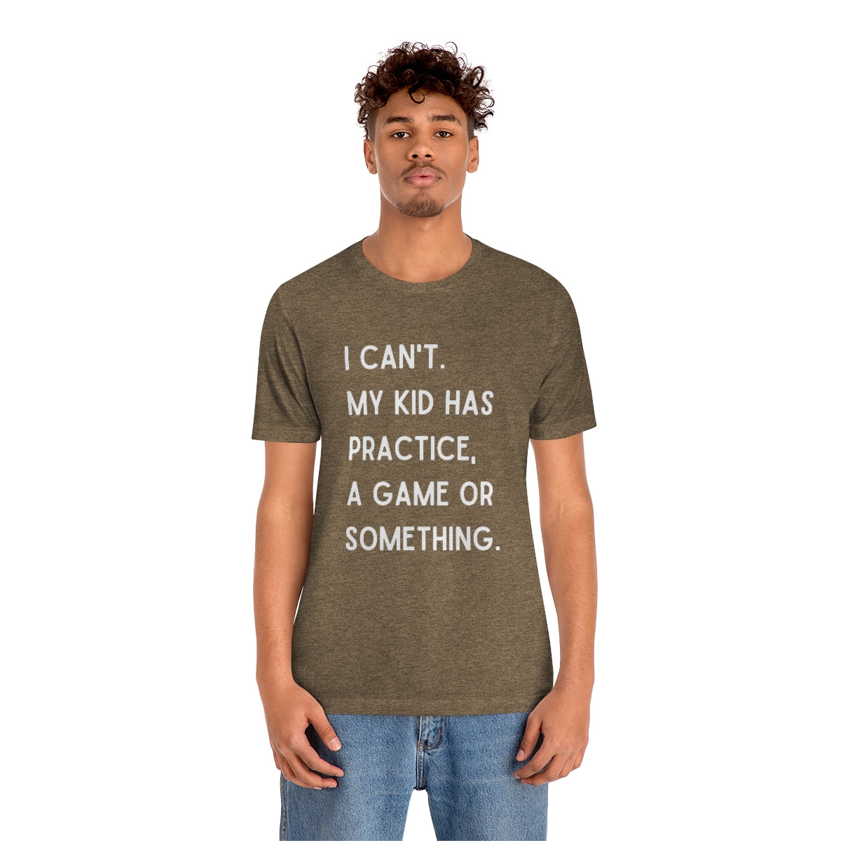 I Can't My Kid Has Practice A Game Or Something Graphic T-Shirt ~ Funny Sports Mom Shirt