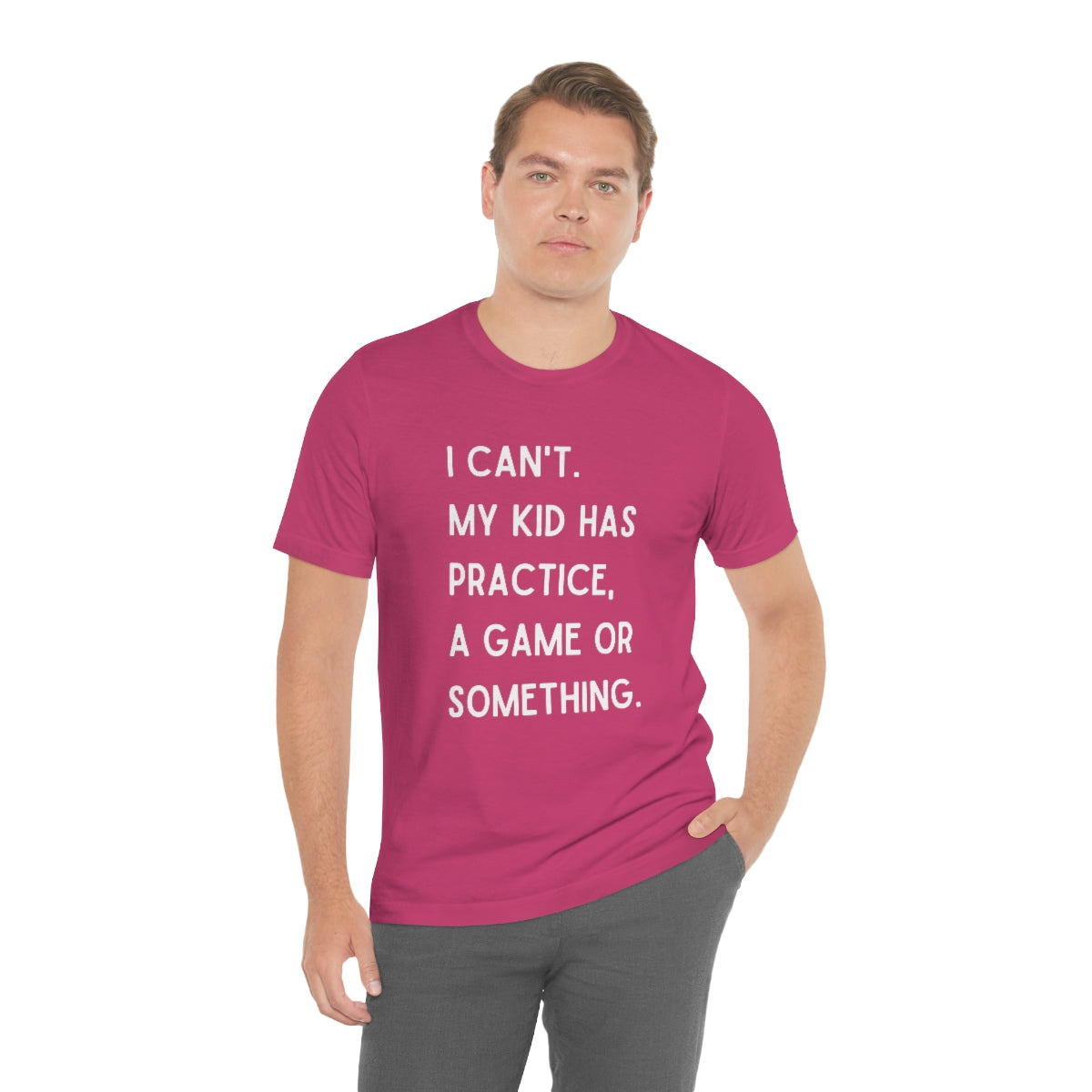 I Can't My Kid Has Practice A Game Or Something Graphic T-Shirt ~ Funny Sports Mom Shirt