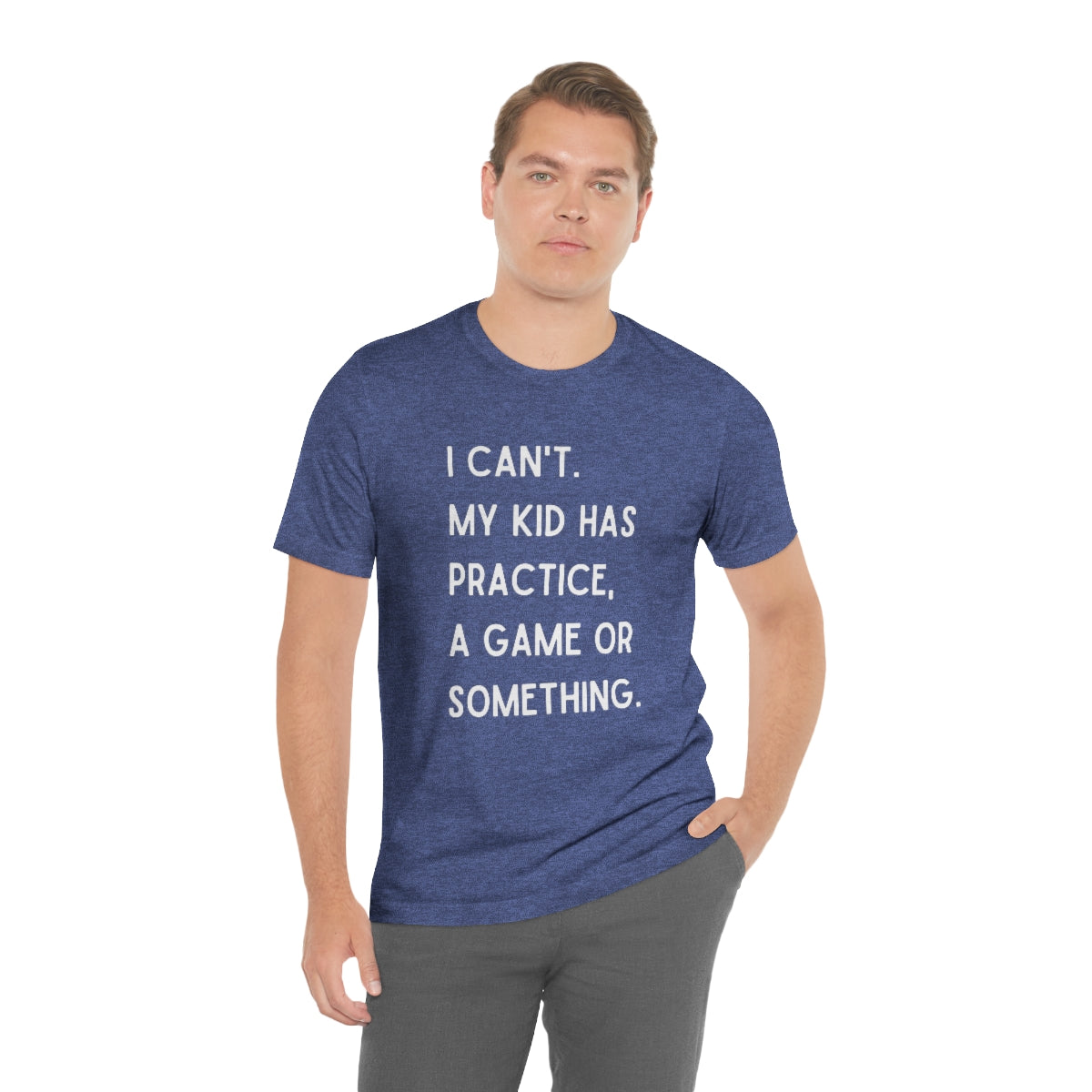 I Can't My Kid Has Practice A Game Or Something Graphic T-Shirt ~ Funny Sports Mom Shirt