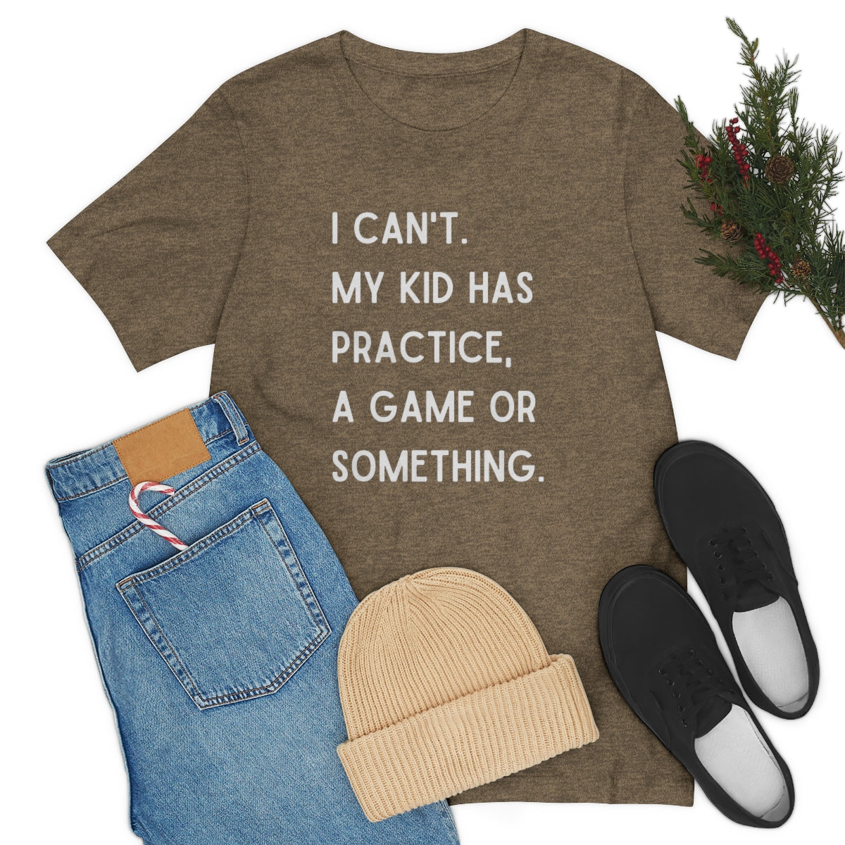 I Can't My Kid Has Practice A Game Or Something Graphic T-Shirt ~ Funny Sports Mom Shirt