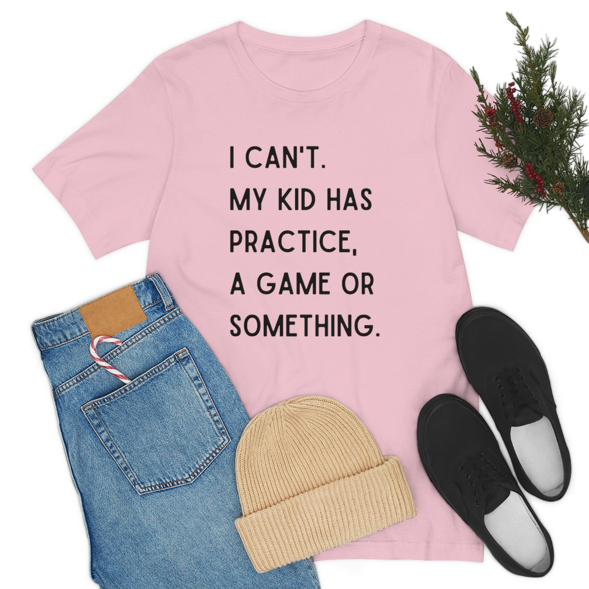 I Can't My Kid Has Practice A Game Or Something Graphic T-Shirt ~ Funny Sports Mom Shirt