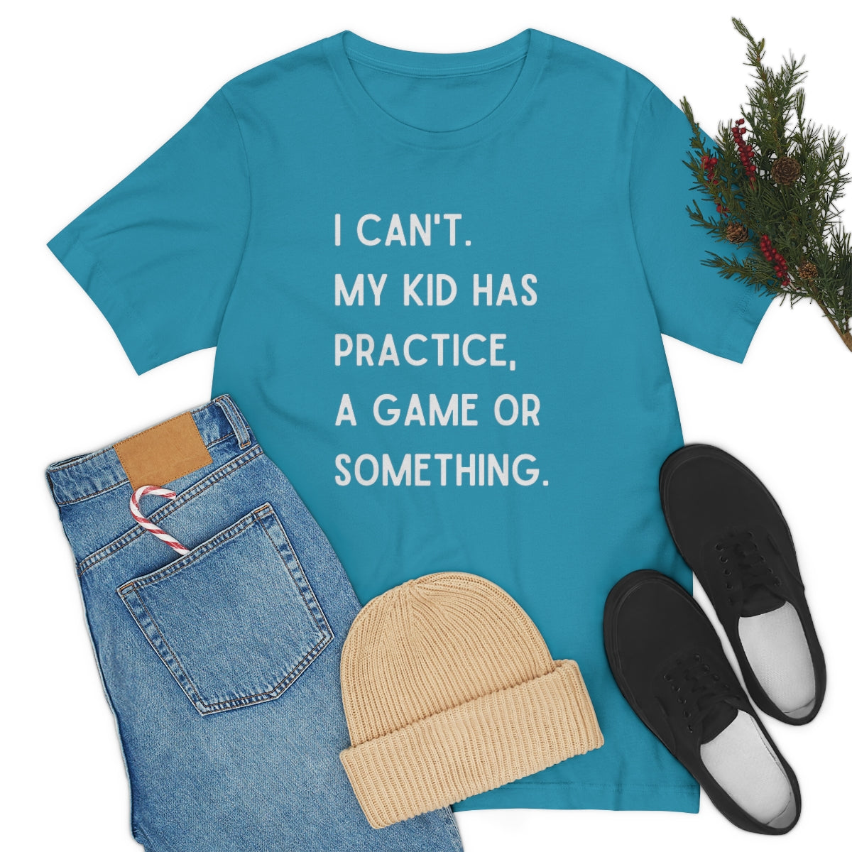 I Can't My Kid Has Practice A Game Or Something Graphic T-Shirt ~ Funny Sports Mom Shirt