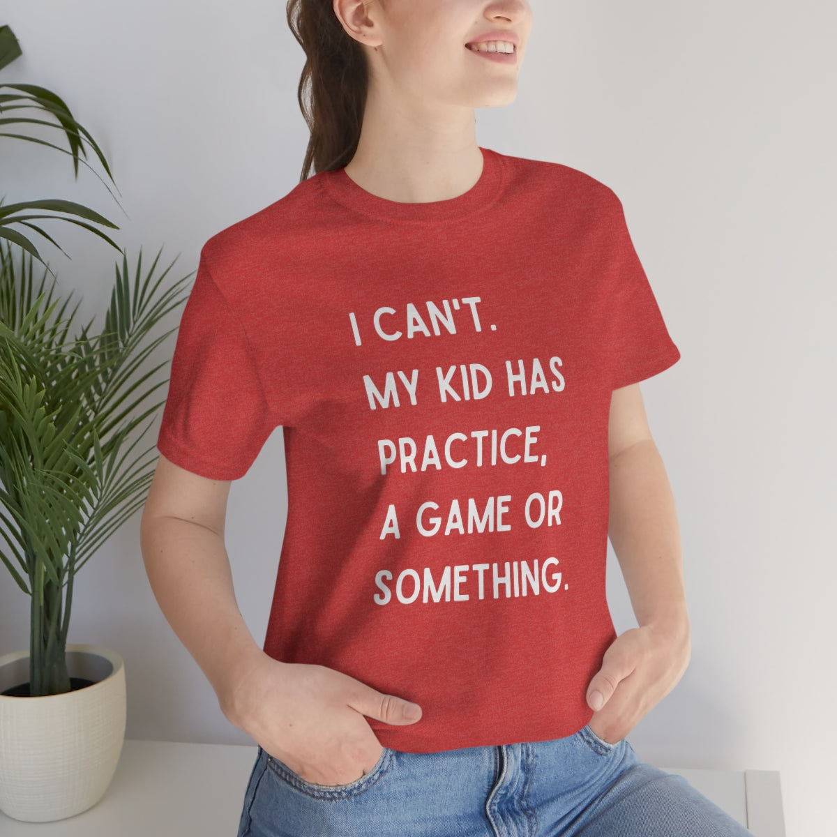 I Can't My Kid Has Practice A Game Or Something Graphic T-Shirt ~ Funny Sports Mom Shirt