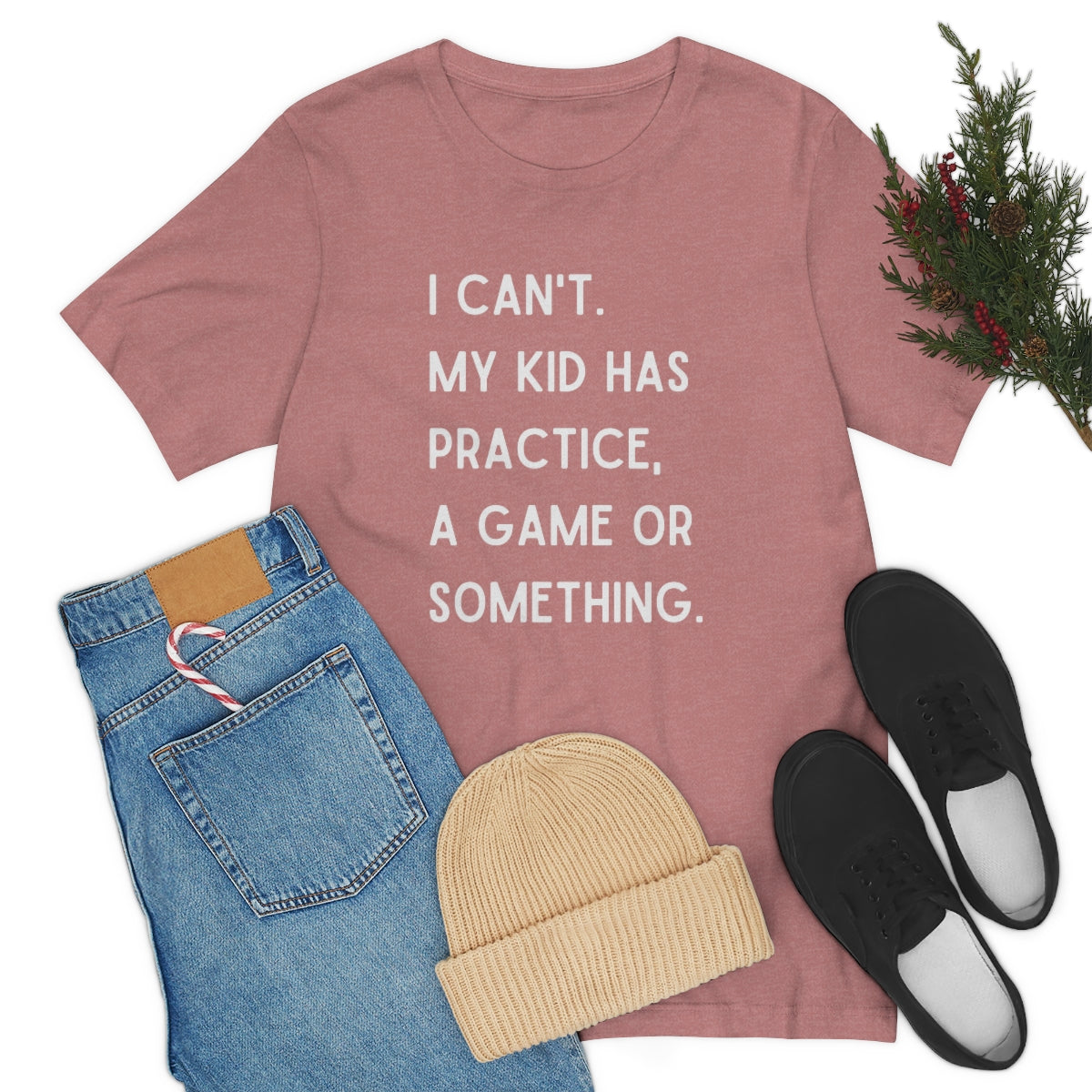 I Can't My Kid Has Practice A Game Or Something Graphic T-Shirt ~ Funny Sports Mom Shirt